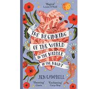 The beginning of the world in the middle of the night: an enchanting collection of modern fairy tales