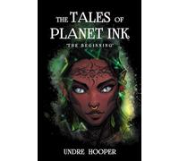The Beginning (The Tales of Planet Ink)