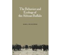 The Behavior and Ecology of the African Buffalo