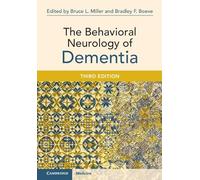 The Behavioral Neurology of Dementia