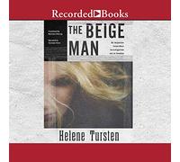 The Beige Man (The Inspector Irene Huss Series)