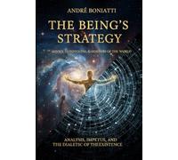 The Being's strategy: (advice to potential gardeners of the world) (Ontologia e Estética: Da Alma ao Texto)