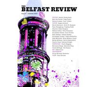 The Belfast Review Issue 4 - Summer 2025