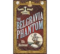 The Belgravia Phantom: A historical mystery from Victorian London: The Quill & Page Victorian Mysteries Book I: 1