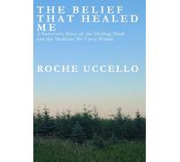 The Belief That Healed Me