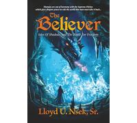 THE BELIEVER: ISLE OF SHADOWS AND THE BATTLE FOR FREEDOM