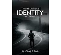 The Believer's Identity In Christ
