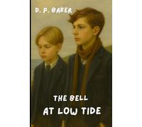 The Bell at Low Tide: A Coming-of-Age Novella