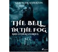 The Bell In The Fog And Other Stories (ebook)