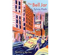 Sylvia Plath – The Bell Jar – Edición ilustrada – Ilustrado por Beya Rebai
