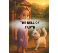 The Bell of Truth (Christian children's books in English)