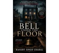 The Bell Under the Floor: Four People Live in the House. The Bell Rings Five Times