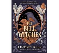The Bell Witches: Discover the new FANTASY sensation from SUNDAY TIMES BESTSELLER: Book 1 (Savannah Red)