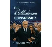 The Belladonna Conspiracy: A Melody Harbor Mystery - Book 4