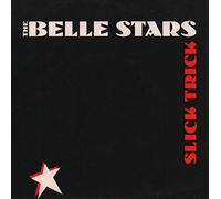 The Belle Stars - Slick Trick