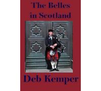 The Belles in Scotland