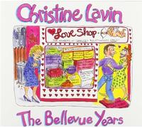 The Bellevue Years by Christine Lavin (2001-09-24)