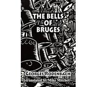 The Bells of Bruges: 10 (Dedalus European Classics)