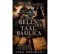 The Bells of Taal Basilica: A Gothic Supernatural Mystery of Prophetic Journals, Ancient Secrets, and a Deadly Conspiracy Beneath a Philippine Volcano (The Fires Beneath Taal)