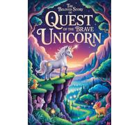The Beloved Story of Quest of the Brave Unicorn
