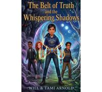 The Belt of Truth and Whispering Shadows