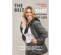 The Belt That Transformed My Life: A Journey of Discipline, Emotional Intelligence, and Personal Transformation