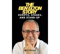 The Ben Elton Story: Scripts, Stages, and Stand-up