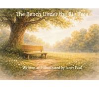 The Bench Under the Big Tree: Helping Young Children Understand Loss of a Grandparent