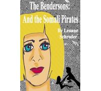 The Bendersons: And The Somali Pirates
