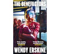 The Benefactors: The enthralling debut novel about class, power and what being a parent means