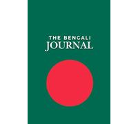 The Bengali Journal: A Lined Notebook Celebrating Bangladeshi Culture | Green & Red Flag Design | 6x9, 120 Pages for Writing, Notes, and Bangla Language Practice