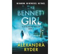 THE BENNET GIRL: A Liv Olsen FBI Thriller: 2 (Liv Olsen Thriller Series)