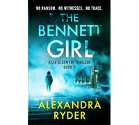 THE BENNET GIRL (Liv Olsen Thriller Series)