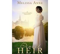 The Bennet Heir: A Pride and Prejudice Variation