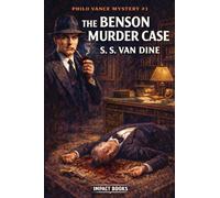 The Benson Murder Case: 1 (Philo Vance Mystery)