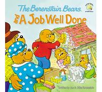 The Berenstain Bears and a Job Well Done (Berenstain Bears/Living Lights: A Faith Story)
