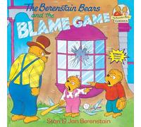 The Berenstain Bears and the Blame Game (First Time Books(R))