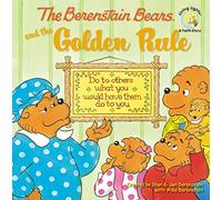 The Berenstain Bears and the Golden Rule (Berenstain Bears/Living Lights: A Faith Story)
