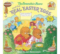 The Berenstain Bears and the Real Easter Eggs: An Easter Book for Kids and Toddlers (First Time Books(R))