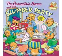 The Berenstain Bears and the Slumber Party (First Time Books(R))