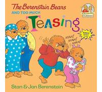 The Berenstain Bears and Too Much Teasing: 0000 (First Time Books(R))