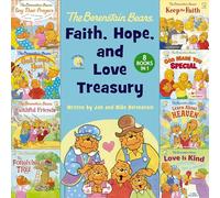 The Berenstain Bears Faith, Hope, and Love Treasury: 8 Books in 1 (Berenstain Bears/Living Lights: A Faith Story)