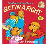 The Berenstain Bears Get in a Fight (First Time Books(R))