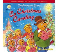 The Berenstain Bears Go Christmas Caroling (Berenstain Bears/Living Lights: A Faith Story)