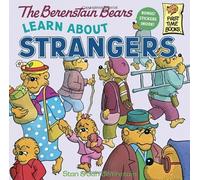 The Berenstain Bears Learn About Strangers (First Time Books(R))