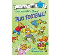 The Berenstain Bears Play Football! (I Can Read, Level 1: Berenstain Bears)