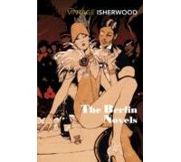The Berlin Novels (ebook)