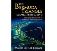 The Bermuda Triangle Islamic Perspective (ebook)