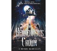 The Berserker's Crown (Ashes of Braemyr)