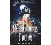 The Berserker's Crown (Ashes of Braemyr)